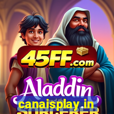canaisplay.in