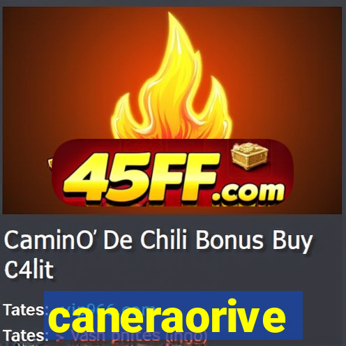 caneraorive