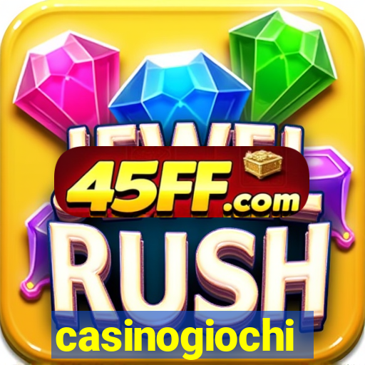 casinogiochi