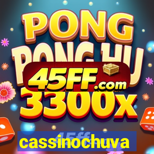 cassinochuva