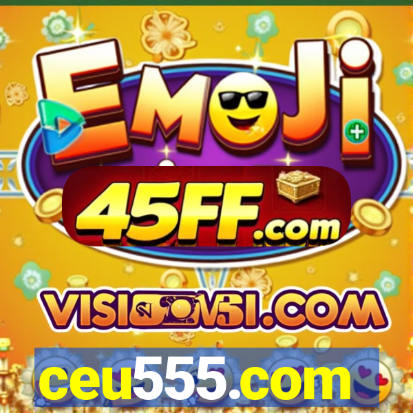 ceu555.com