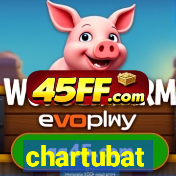 chartubat