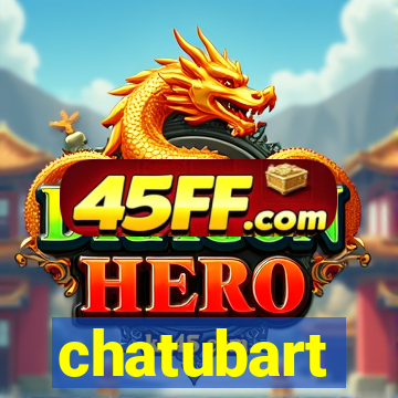 chatubart