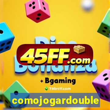comojogardouble