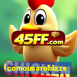 comousaroblaze