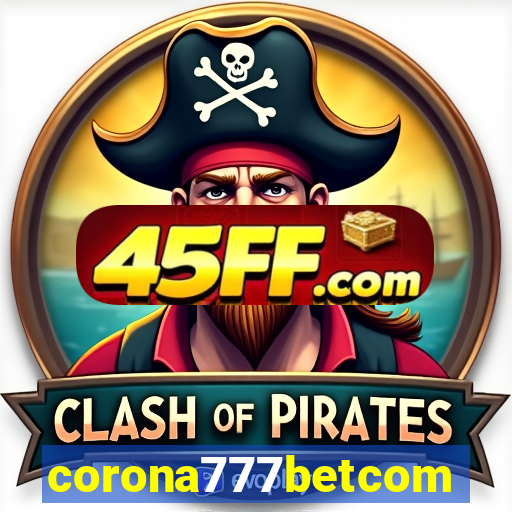 corona777betcom