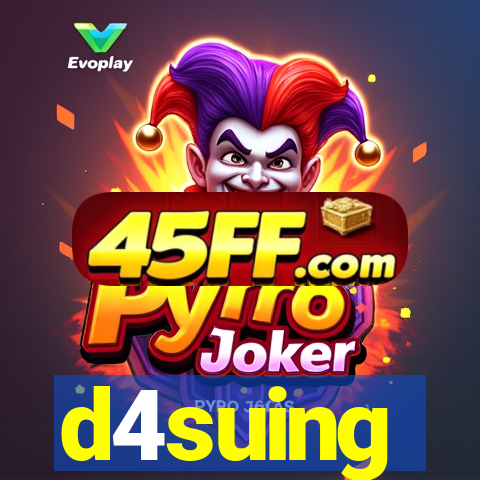 d4suing