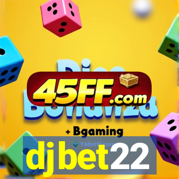 djbet22