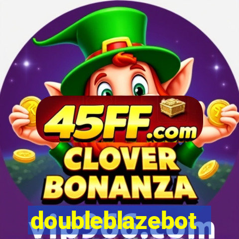 doubleblazebot