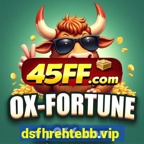dsfhrehtebb.vip