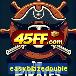 easyblazedouble