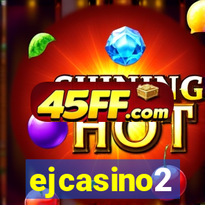ejcasino2