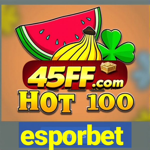 esporbet