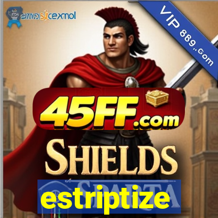 estriptize