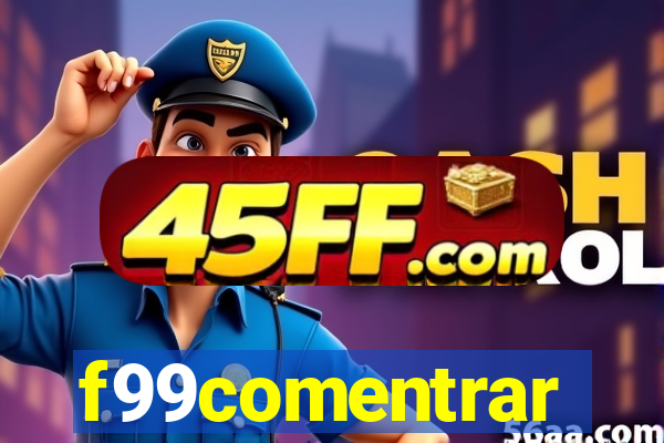 f99comentrar