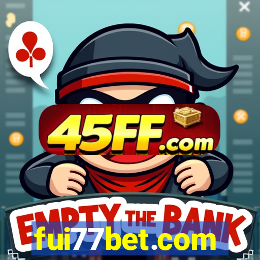 fui77bet.com