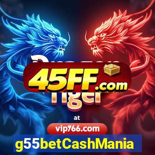 g55betCashMania
