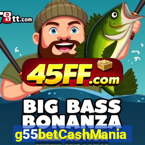 g55betCashMania