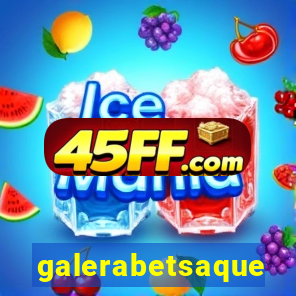 galerabetsaque