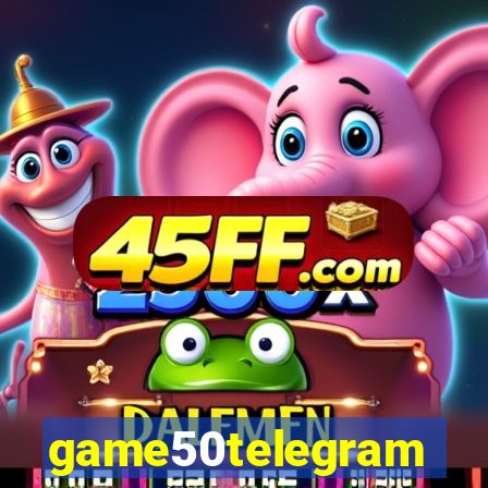 game50telegram