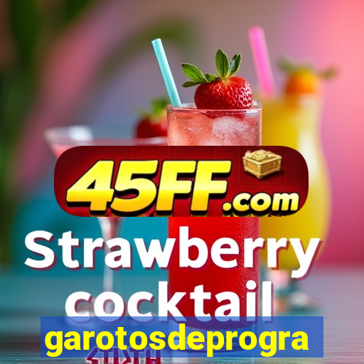 garotosdeprogramas
