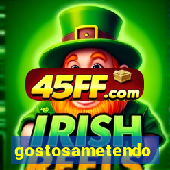 gostosametendo