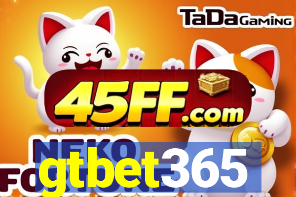 gtbet365