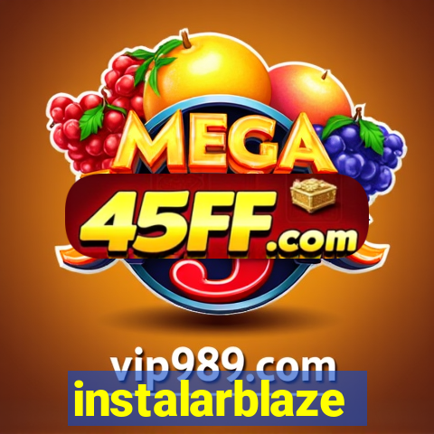 instalarblaze