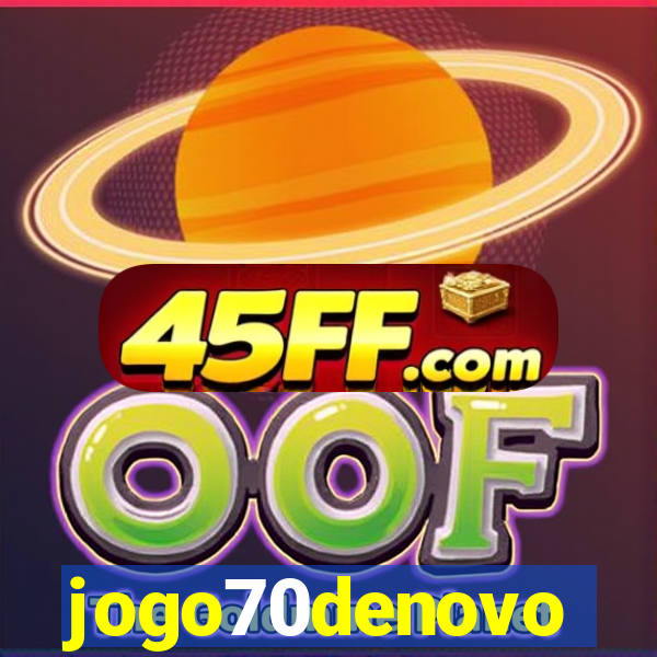 jogo70denovo