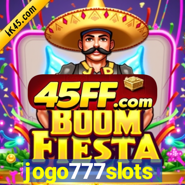 jogo777slots