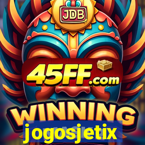 jogosjetix