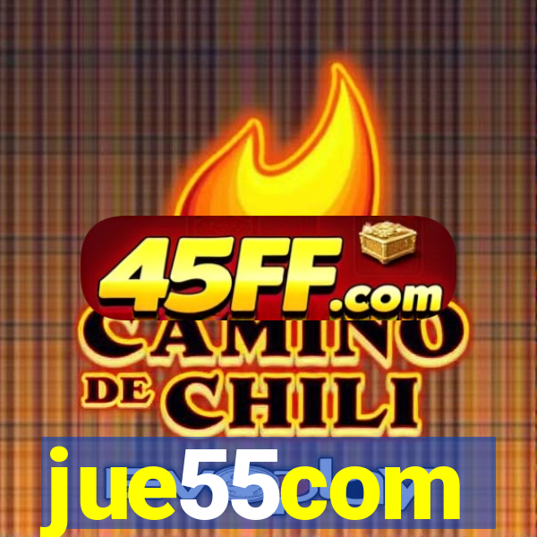 jue55com