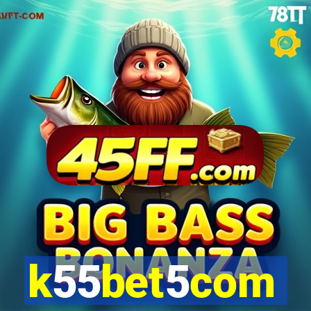 k55bet5com