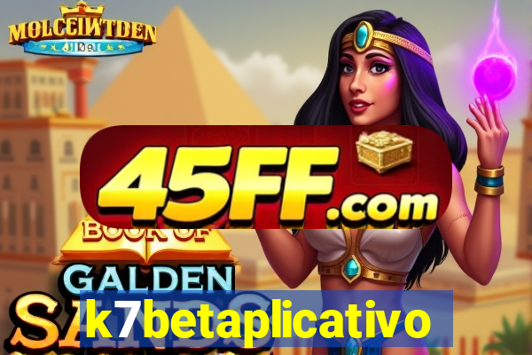 k7betaplicativo
