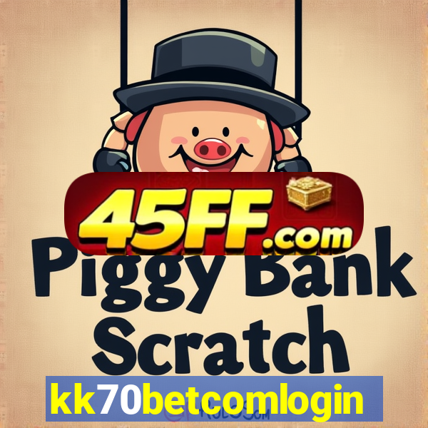 kk70betcomlogin