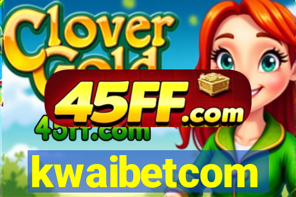 kwaibetcom