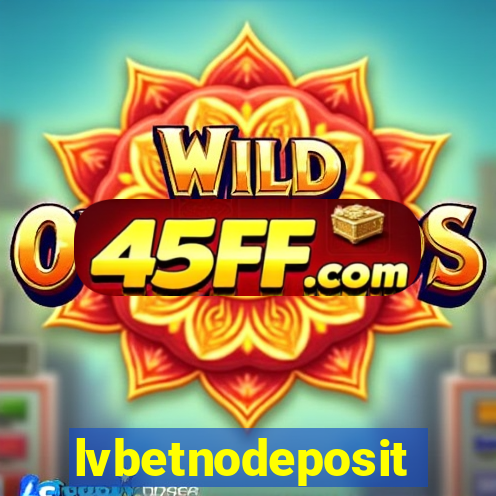 lvbetnodeposit
