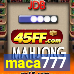maca777