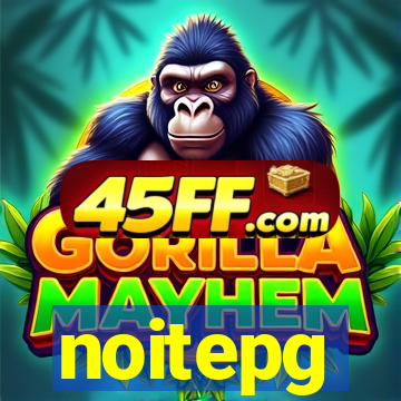 noitepg