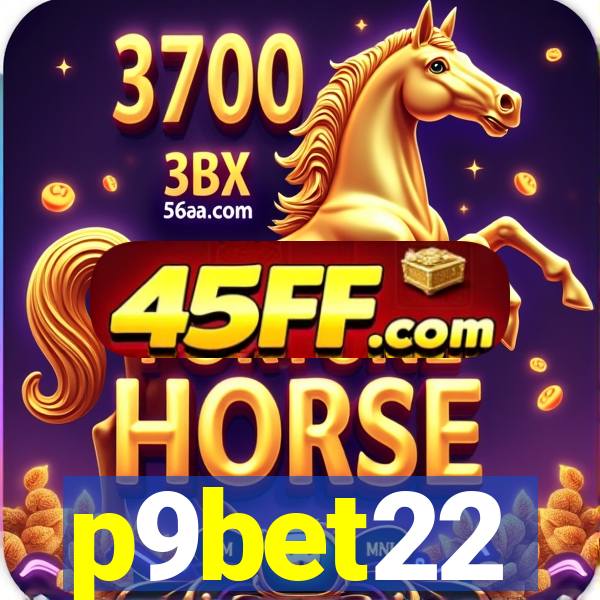 p9bet22