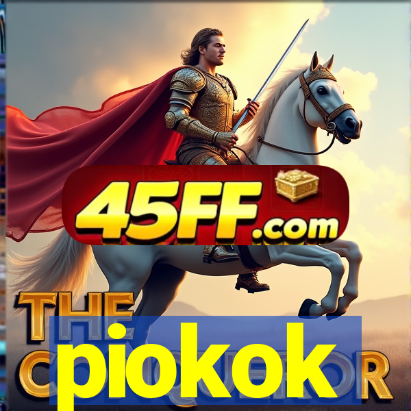 piokok