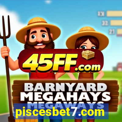 piscesbet7.com