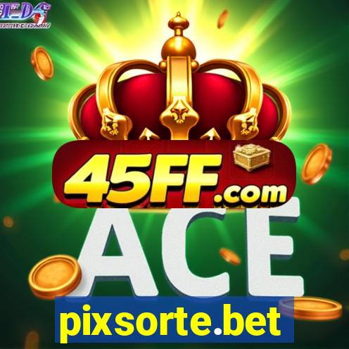 pixsorte.bet