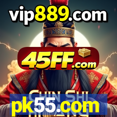 pk55.com