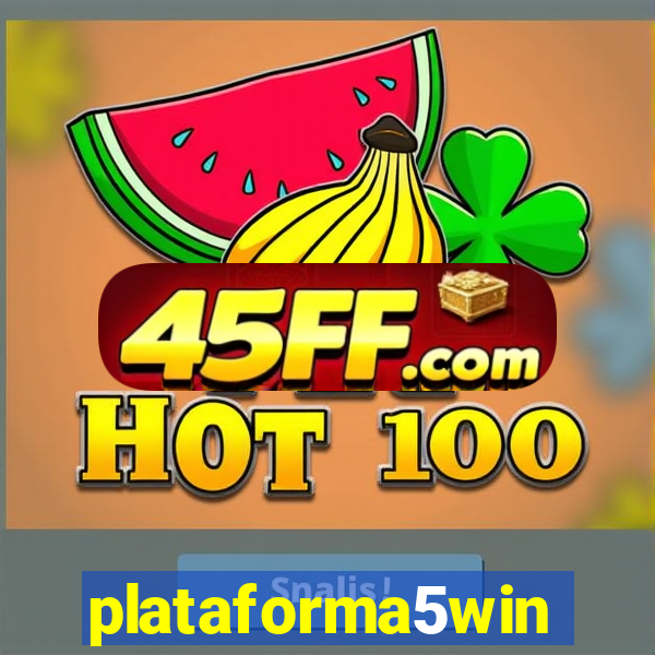 plataforma5win
