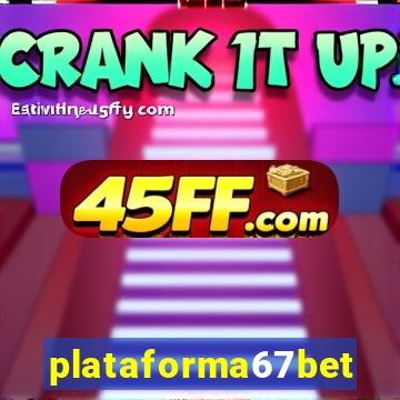 plataforma67bet.com