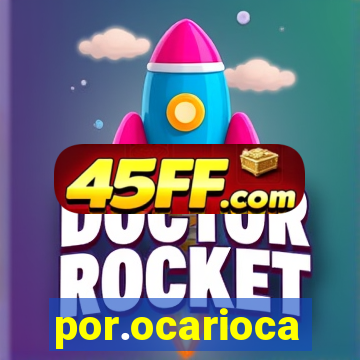 por.ocarioca