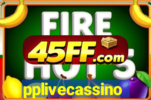 pplivecassino