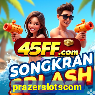 prazerslotscom
