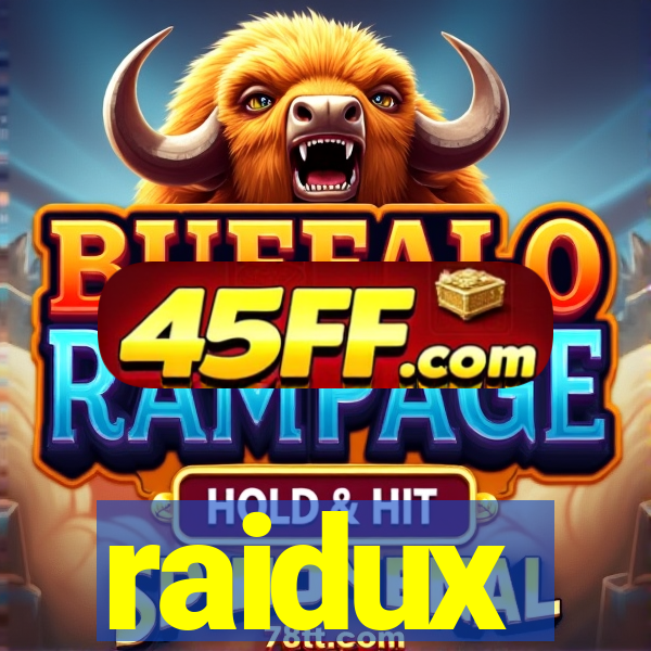 raidux